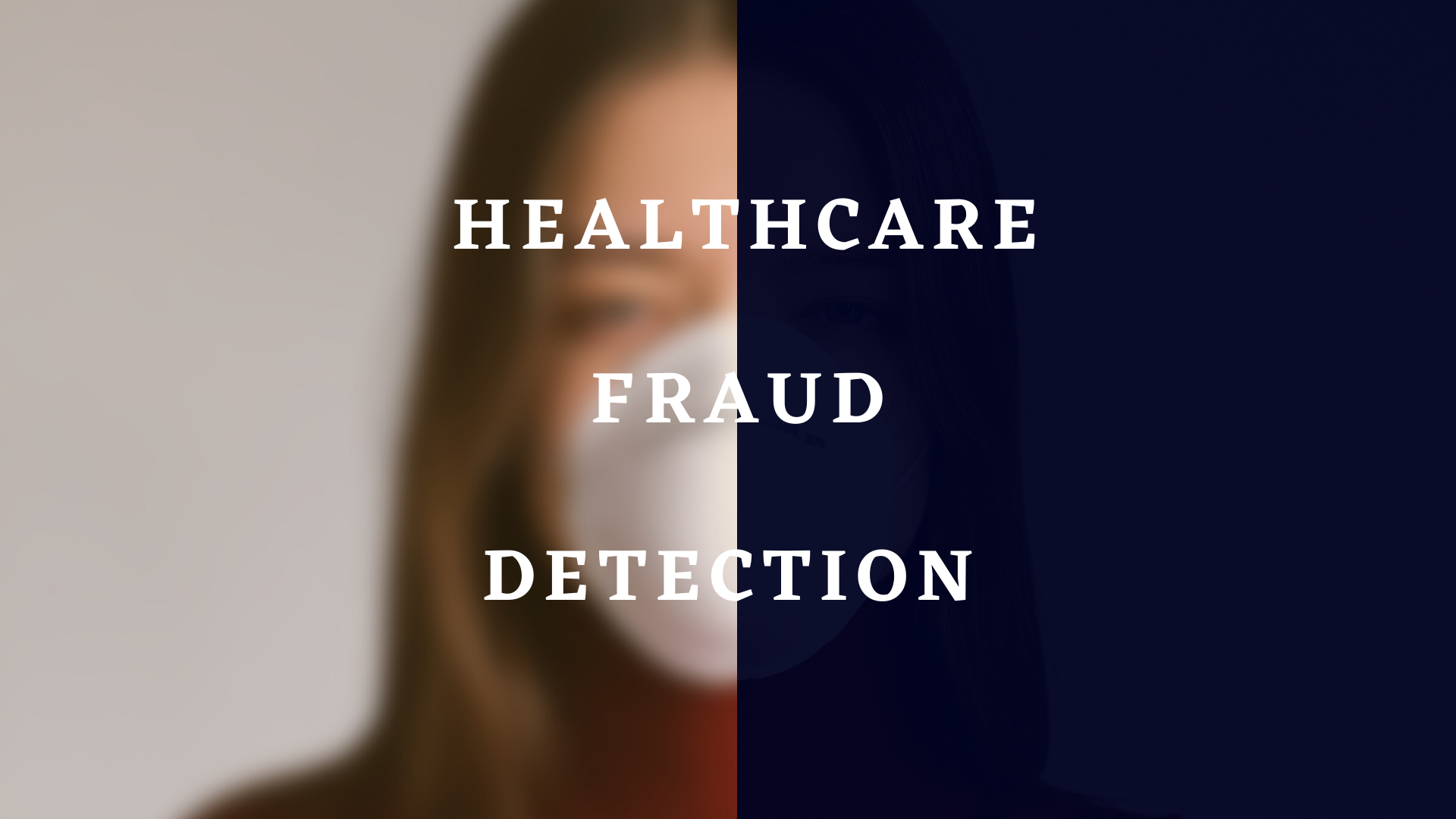 Utilizing Data to Detect Certainty in Healthcare Fraud